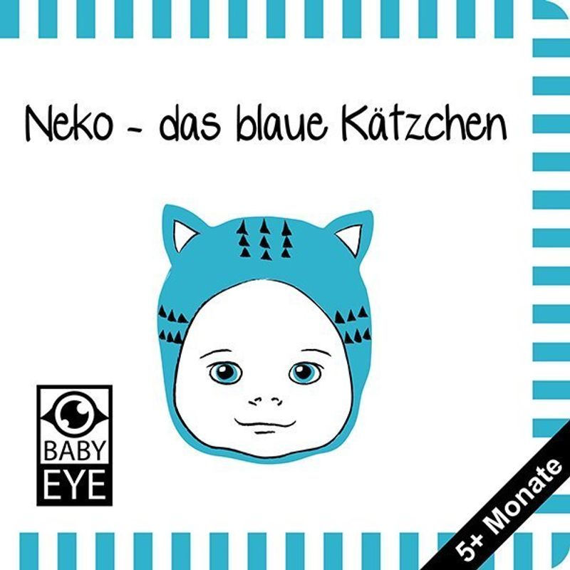 Neko - Das Blaue Kätzchen - Agnieszka Sawczyn, Pappband von BABY EYE