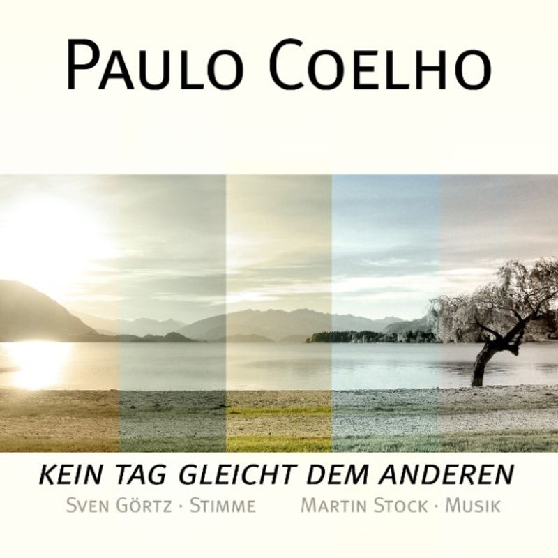 Paulo Coelho - Kein Tag gleicht dem anderen - Paulo Coelho (Hörbuch-Download) von BÄNG Management & Verlag