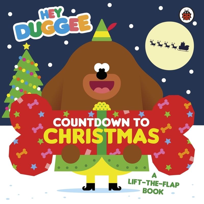 Hey Duggee: Countdown To Christmas - Hey Duggee, Pappband von BBC Children's Books