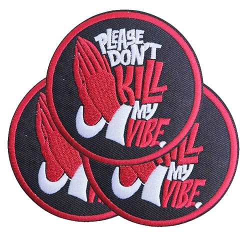 Aufnäher zum Aufbügeln mit Aufschrift "Please Don't Kill My Vibe", 3 Stück, zum Aufbügeln, für selbstgemachte Kleidung, Hüte, Taschen, Jacken, Jeans, Rucksäcke Aufnäher zum Aufbügeln mit Aufschrift "Please Don't Kill My Vibe", 3 Stück, zum Aufbügeln, für selbstgemachte Kleidung, Hüte, Taschen, Jacken, Jeans, Rucksäcke von BDIHS