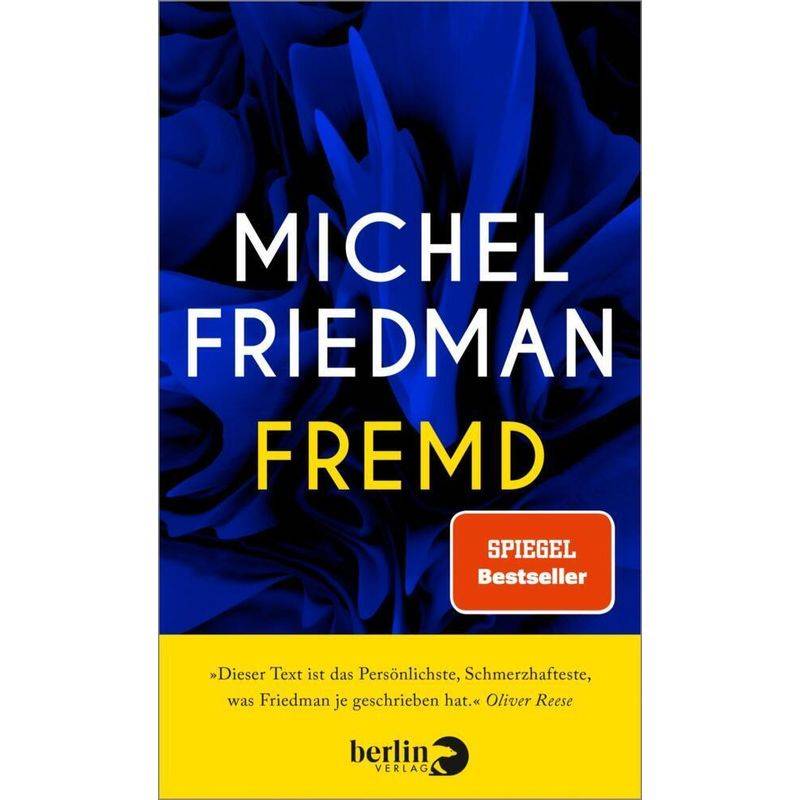 Fremd - Michel Friedman, Gebunden von BERLIN VERLAG