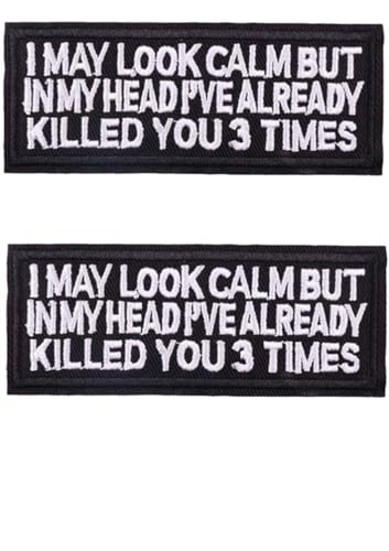 Bestickter Aufnäher mit Aufschrift "Danger is My Middle Name", taktische Moralapplikation, zum Aufbügeln oder Aufnähen, 2 Stück (I May Look Calm But Inmyhead PVE Already Killed You 3 Times) von BFYDmttuBF