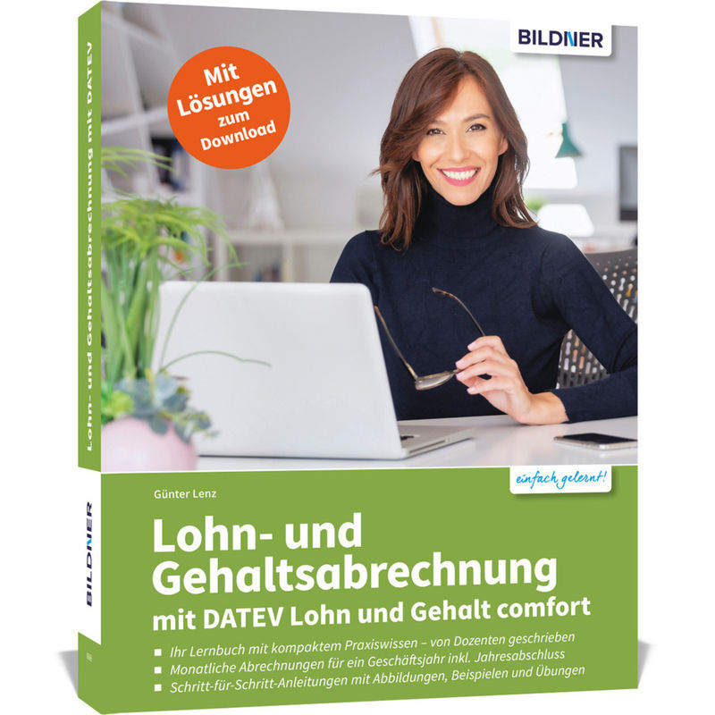 Lohn- Und Gehaltsabrechnung Mit Datev Lohn Und Gehalt Comfort - Günter Lenz, Kartoniert (TB) von BILDNER Verlag