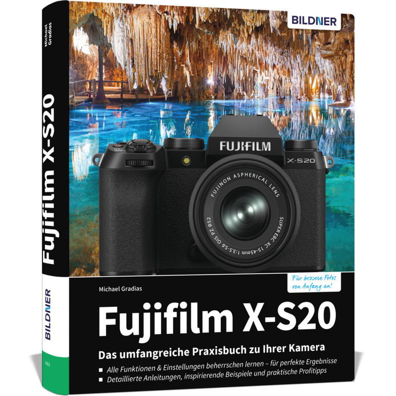 Fujifilm X-S20 - Michael Gradias, Gebunden von BILDNER Verlag