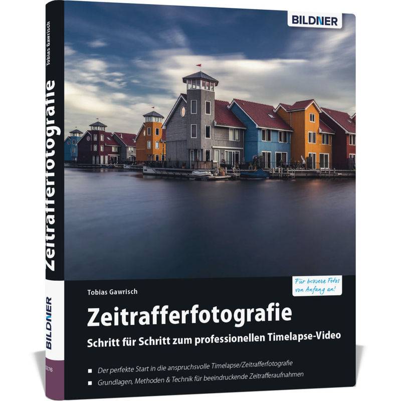 Zeitrafferfotografie - Tobias Gawrisch, Gebunden von BILDNER Verlag