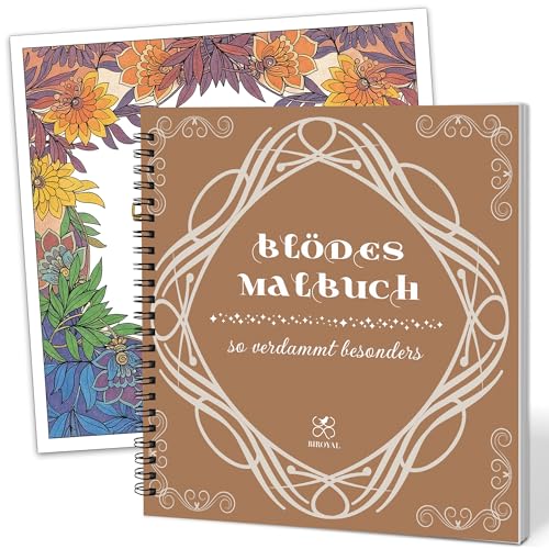 BIROYAL Malbuch für Erwachsene | Blödes Malbuch | Bastelset Erwachsene | Geschenk gegen Stress | Malen & Zeichnen | 24 Ausmalmotive zum Entspannen, Ausmalbuch mit Blumen & Schimpfwort BIROYAL Malbuch für Erwachsene | Blödes Malbuch | Bastelset Erwachsene | Geschenk gegen Stress | Malen & Zeichnen | 24 Ausmalmotive zum Entspannen, Ausmalbuch mit Blumen & Schimpfwort von BIROYAL