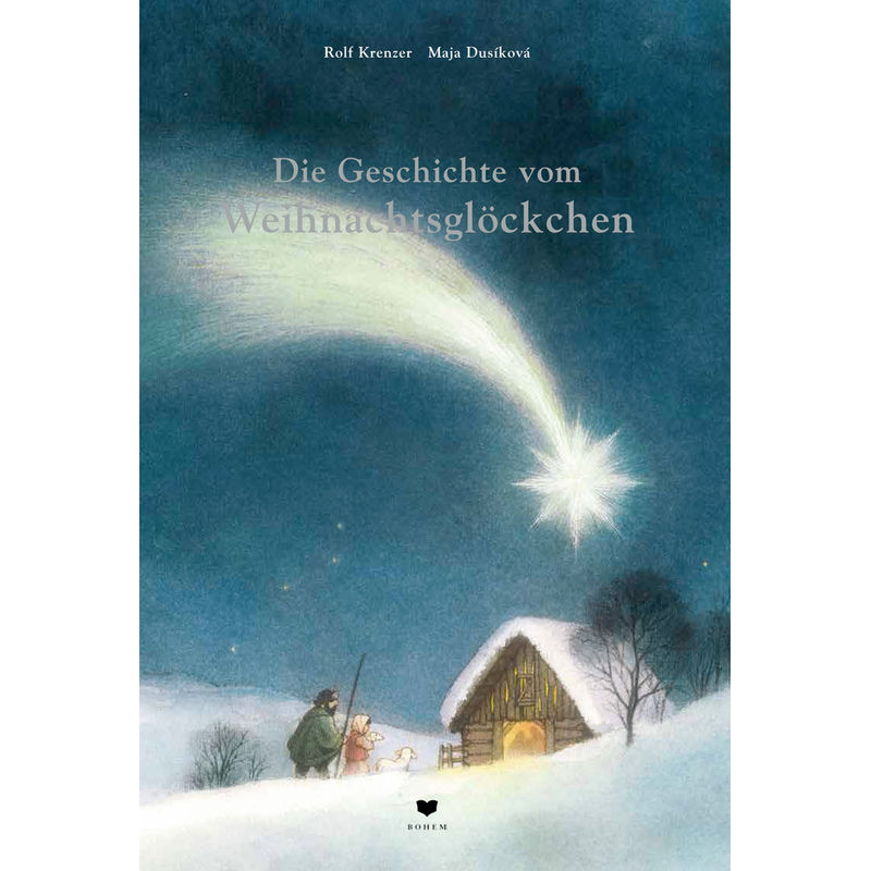 Die Geschichte Vom Weihnachtsglöckchen - Rolf Krenzer, Leinen von BOHEM PRESS