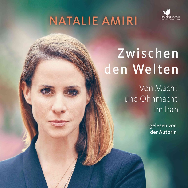 Zwischen den Welten - Natalie Amiri (Hörbuch-Download) von BONNEVOICE Hörbuchverlag