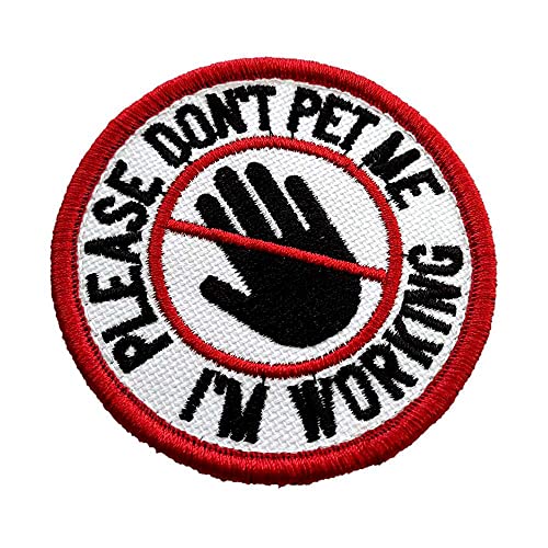 M0183T01 Service Dog Please Don't Pet Me I'm Working Vests/Harnesses Emblem Embroidered Fastener Hook & Loop Patch von BR44