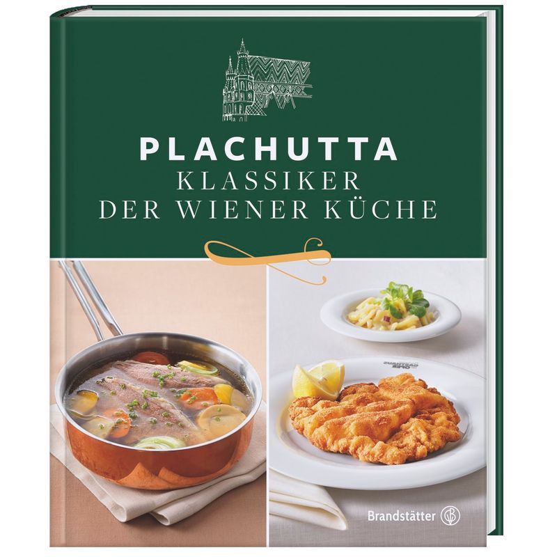 Plachutta - Ewald Plachutta, Mario Plachutta, Gebunden von BRANDSTÄTTER
