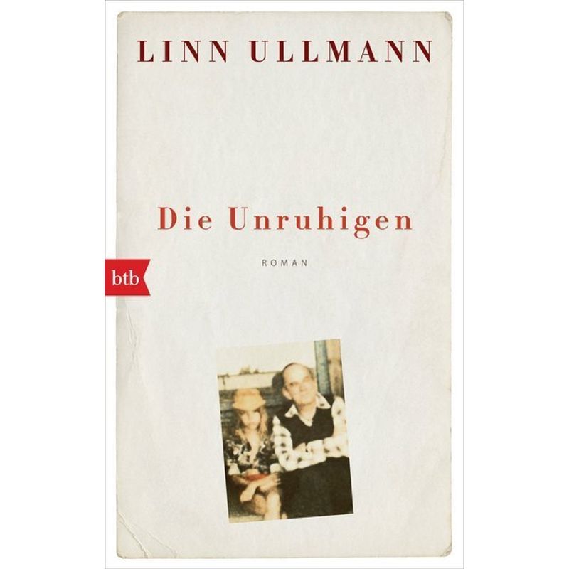 Die Unruhigen - Linn Ullmann, Taschenbuch von BTB