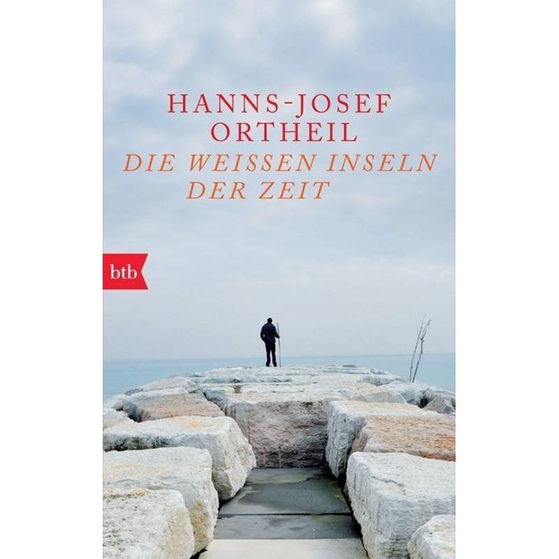Die Weissen Inseln Der Zeit - Hanns-Josef Ortheil, Taschenbuch von BTB