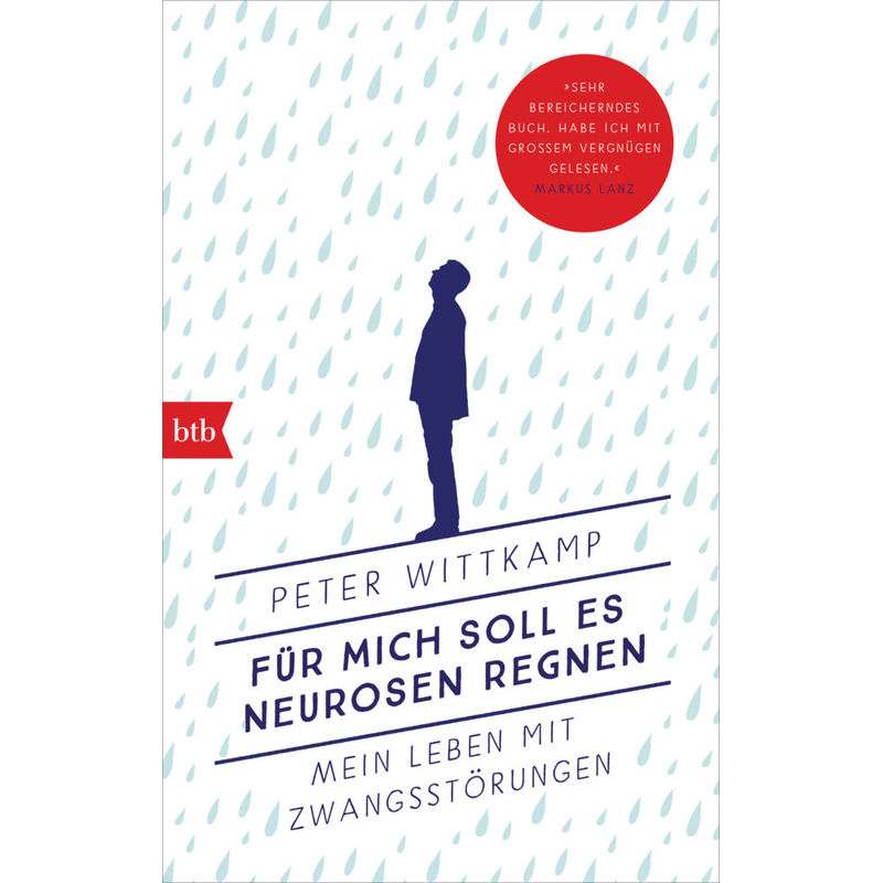 Für Mich Soll Es Neurosen Regnen - Peter Wittkamp, Taschenbuch von BTB