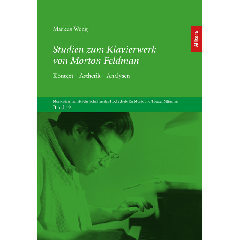 Studien Zum Klavierwerk Von Morton Feldman - Markus Weng, Gebunden von BUCH & media