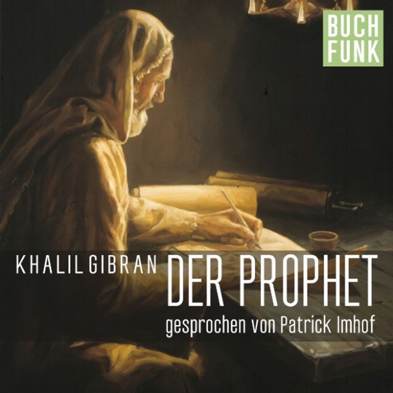 Der Prophet - Khalil Gibran (Hörbuch-Download) von BUCHFUNK Hörbuchverlag