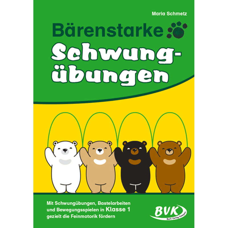 Bärenstarke Schwungübungen - Maria Schmetz, Geheftet von BVK Buch Verlag Kempen