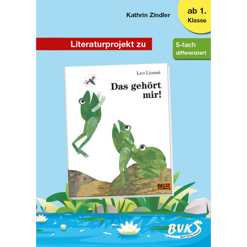 Literaturprojekt Zu Das Gehört Mir! - Kathrin Zindler, Geheftet von BVK Buch Verlag Kempen