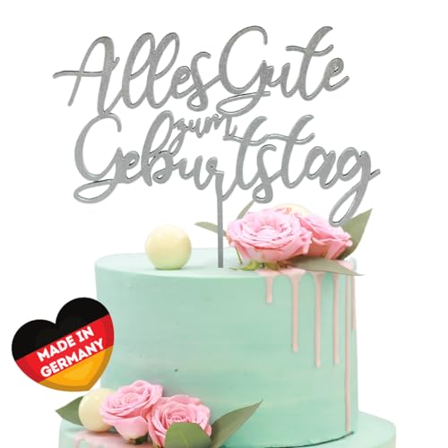 Tortendeko Alles Gute zum Geburtstag Cake Topper Happy Birthday Kuchendeko (SILBER) von BY LOREIN