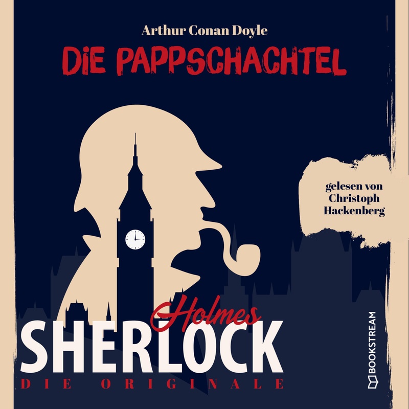 Die Originale: Die Pappschachtel - Sir Arthur Conan Doyle (Hörbuch-Download) von Baker Street Audio