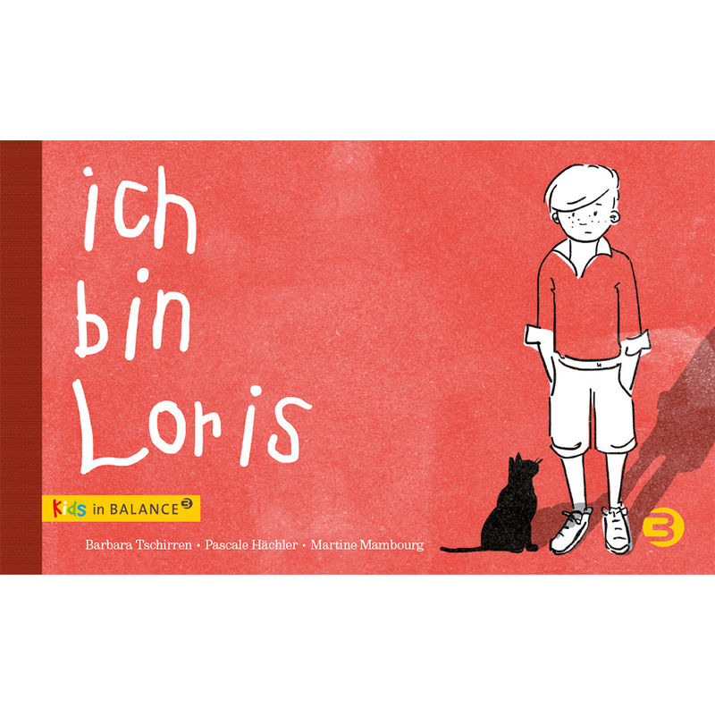 Ich Bin Loris - Pascale Hächler, Barbara Tschirren, Martine Mambourg, Gebunden von Balance buch + medien