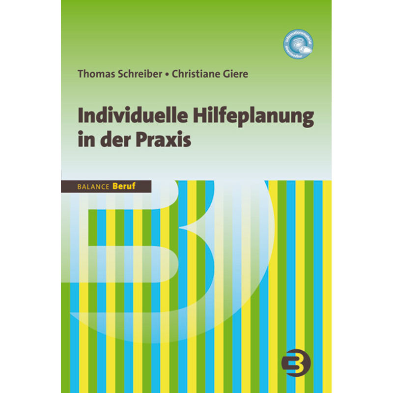 Balance Beruf / Individuelle Hilfeplanung In Der Praxis - Thomas Schreiber, Christine Giere, Kartoniert (TB) von Balance buch + medien