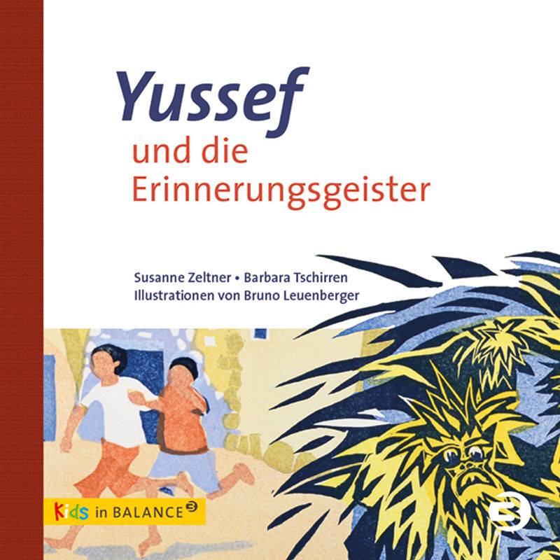 Yussef Und Die Erinnerungsgeister - Susanne Zeltner, Barbara Tschirren, Gebunden von Balance buch + medien