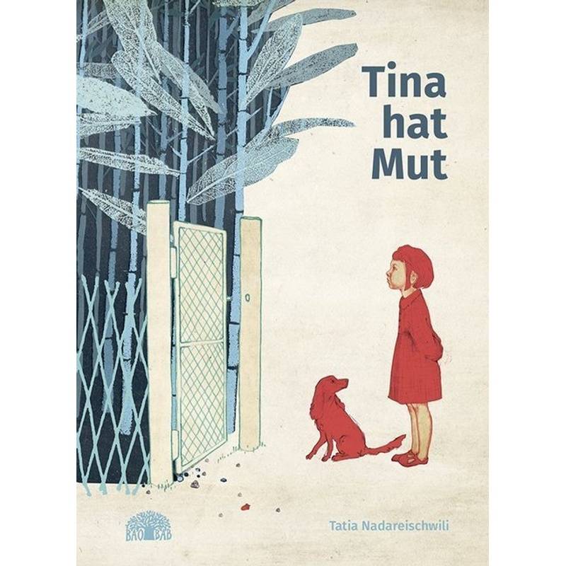 Tina Hat Mut - Tatia Nadareischwili, Gebunden von Baobab Books