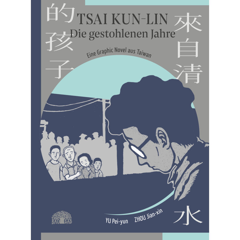 Tsai Kun-Lin - Die Gestohlenen Jahre - Pei-yun Yu, Kartoniert (TB) von Baobab Books