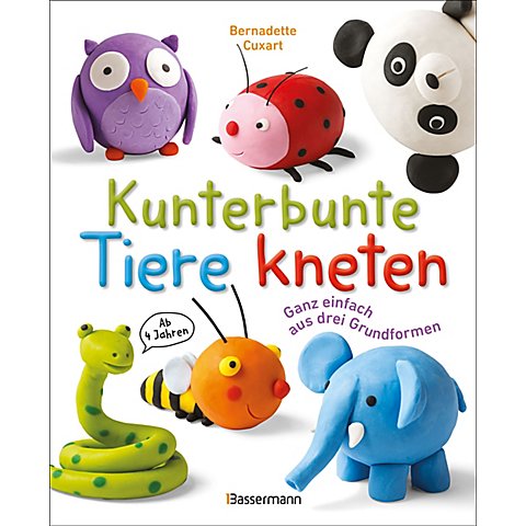 Buch "Kunterbunte Tiere kneten" von Bassermann