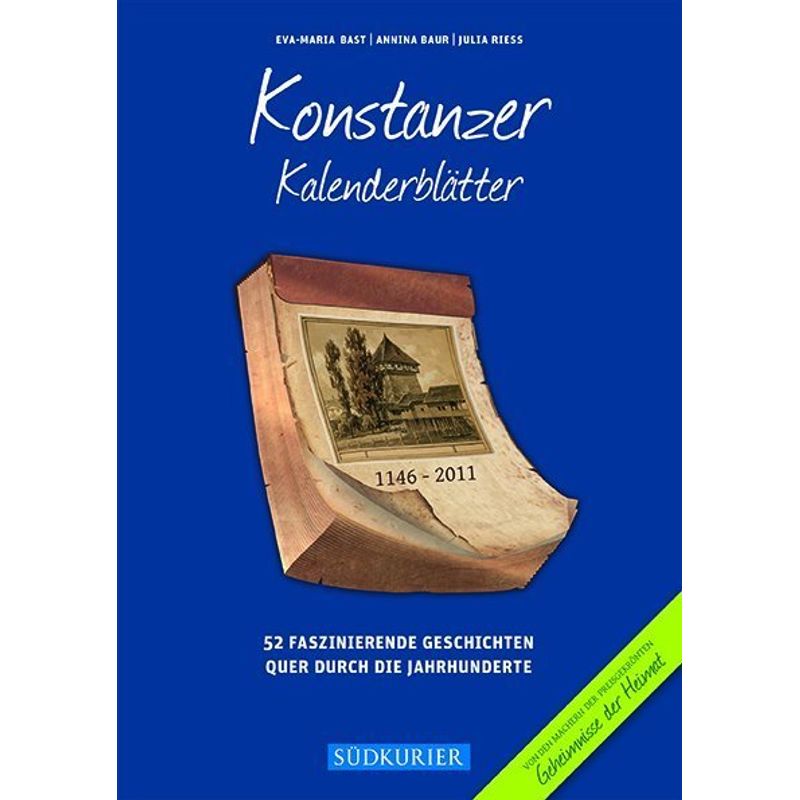 Konstanzer Kalenderblätter - Eva-Maria Bast, Annina Baur, Julia Riess, Kartoniert (TB) von Bast Medien