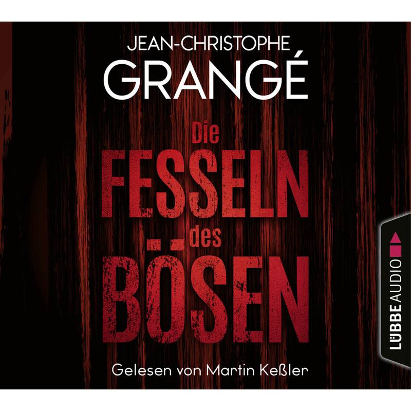 Die Fesseln Des Bösen,8 Audio-Cds - Jean-Christophe Grangé (Hörbuch) von Bastei Lübbe