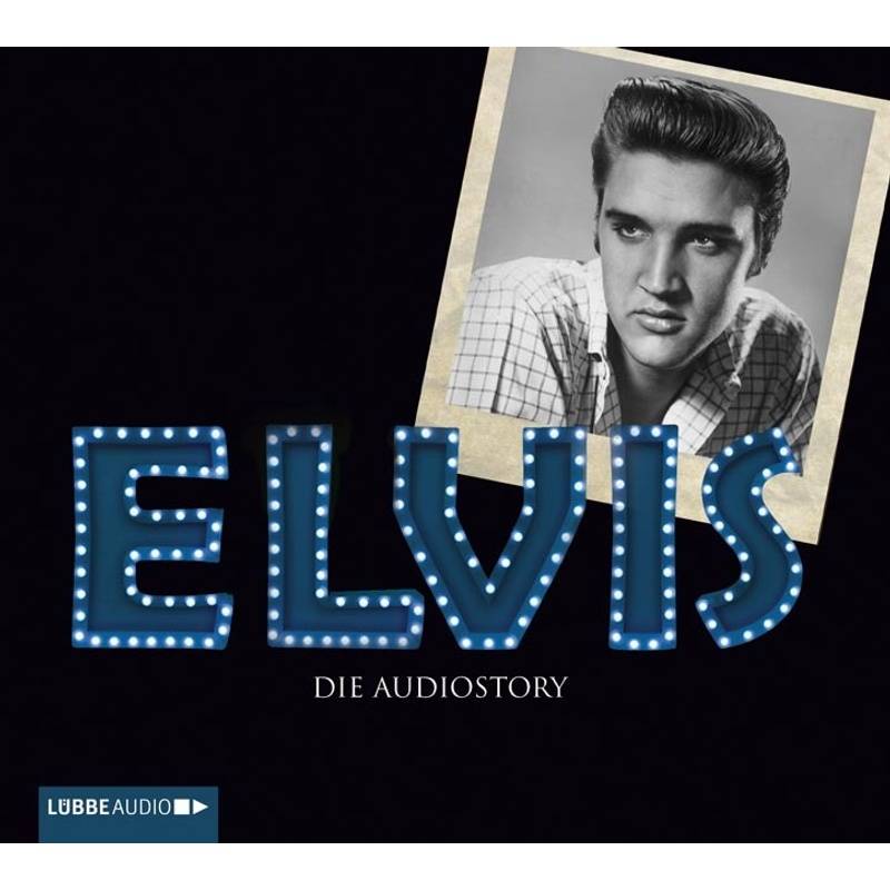 Lübbe Audio - Elvis - Die Audiostory,2 Audio-Cd - Michael Herden (Hörbuch) von LÜBBE AUDIO