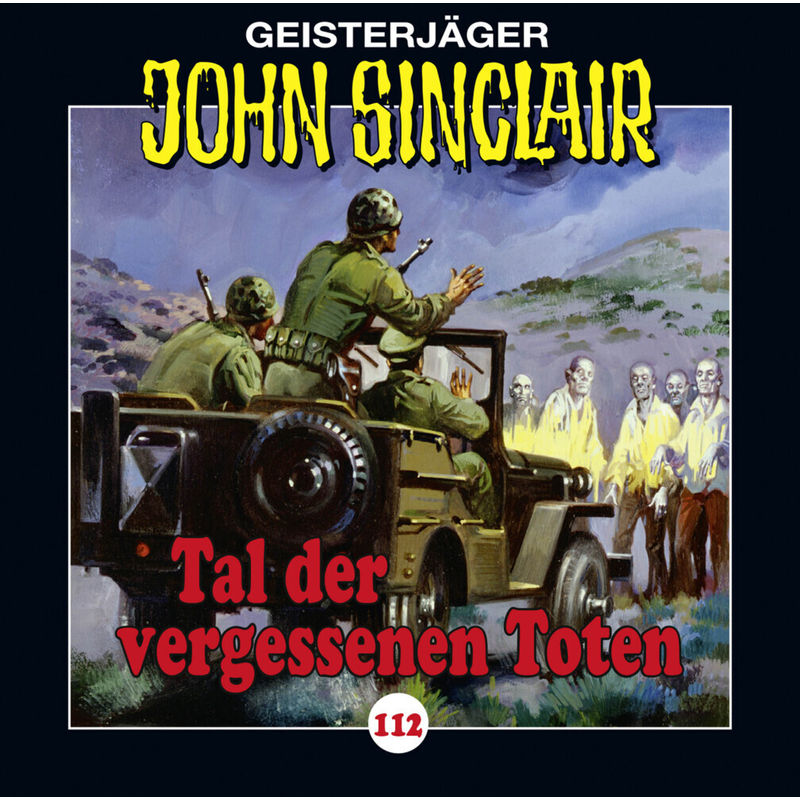Geisterjäger John Sinclair - 112 - Tal Der Vergessenen Toten - Jason Dark (Hörbuch) von Bastei Lübbe