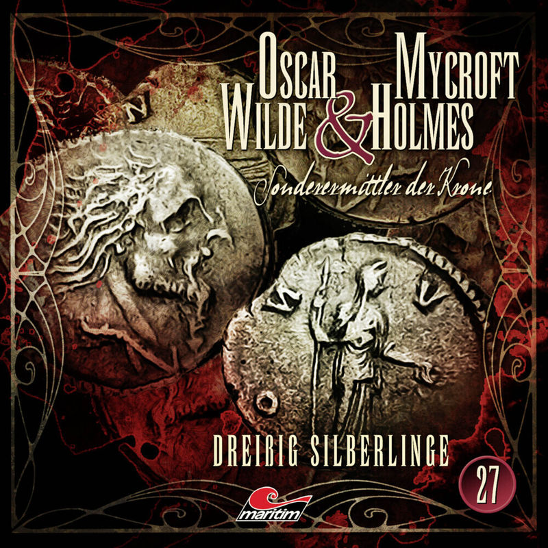 Oscar Wilde & Mycroft Holmes - 27 - Dreißig Silberlinge - Jonas Maas (Hörbuch) von Bastei Lübbe
