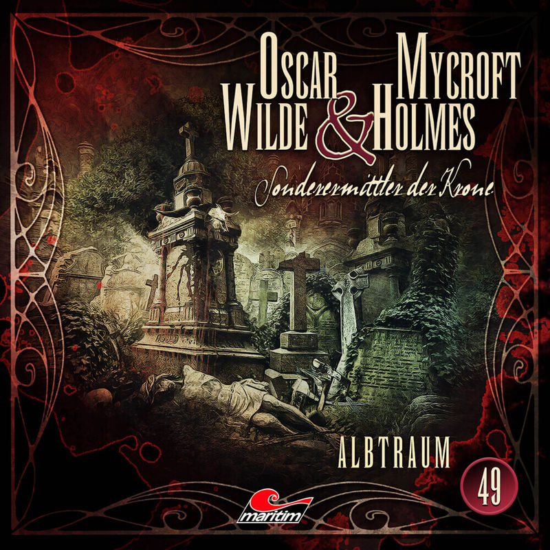 Oscar Wilde & Mycroft Holmes - 49 - Albtraum - Silke Walter (Hörbuch) von Bastei Lübbe