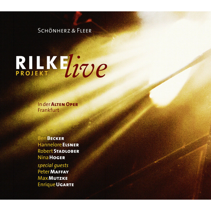 Rilke Projekt - Live,2 Audio-Cds - Schönherz & Fleer (Hörbuch) von Bastei Lübbe