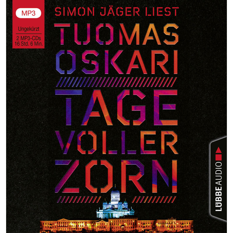 Tage Voller Zorn,2 Audio-Cd, 2 Mp3 - Tuomas Oskari (Hörbuch) von Bastei Lübbe