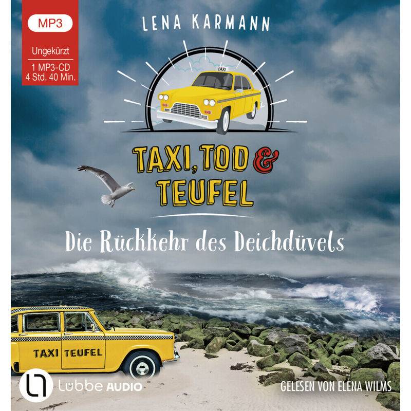 Taxi, Tod Und Teufel - Die Rückkehr Des Deichdüvels,1 Audio-Cd, 1 Mp3 - Lena Karmann (Hörbuch) von Bastei Lübbe