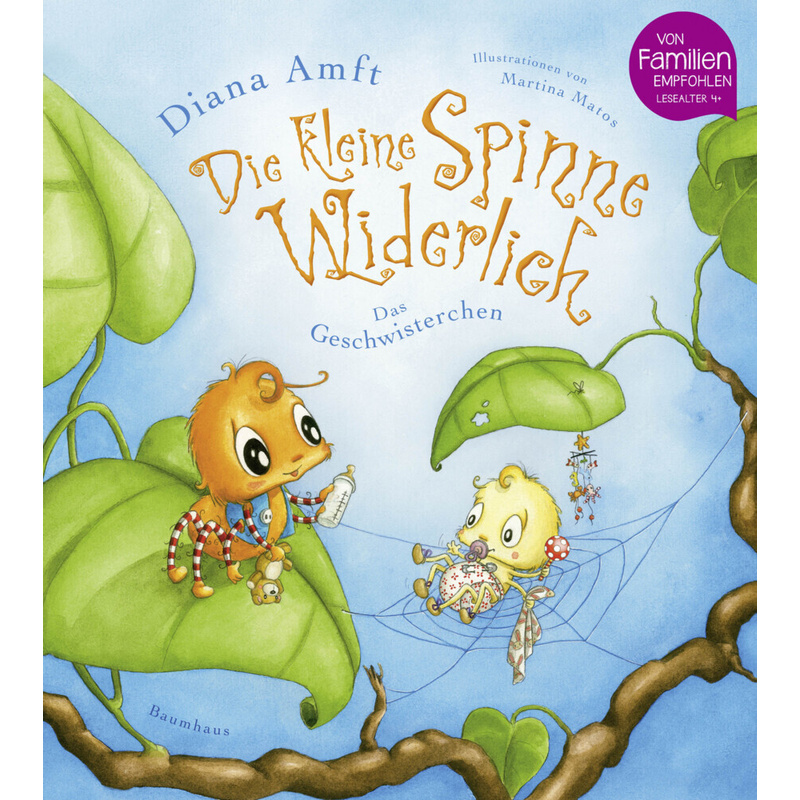Das Geschwisterchen / Die Kleine Spinne Widerlich Bd.4 - Diana Amft, Gebunden von Baumhaus Medien
