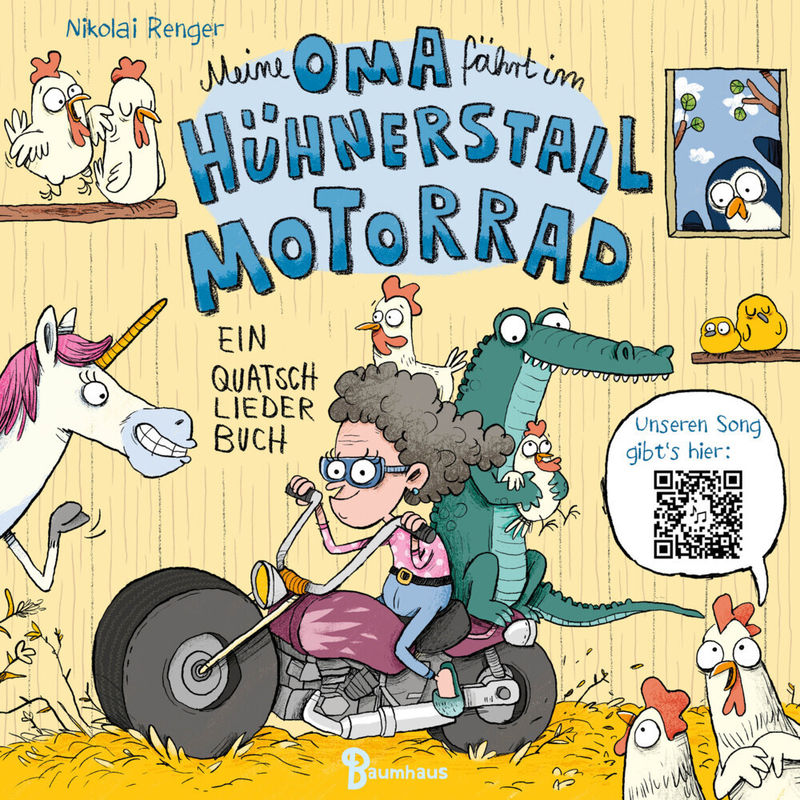 Meine Oma Fährt Im Hühnerstall Motorrad - Nikolai Renger, Gebunden von Baumhaus Medien