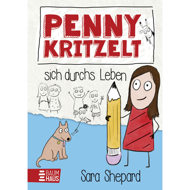 Penny Kritzelt Sich Durchs Leben - Sara Shepard, Gebunden von Baumhaus Medien