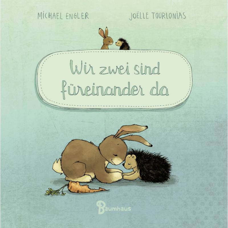 Wir Zwei Sind Füreinander Da / Wir Zwei Gehören Zusammen Bd.4 - Michael Engler, Gebunden von Baumhaus Medien