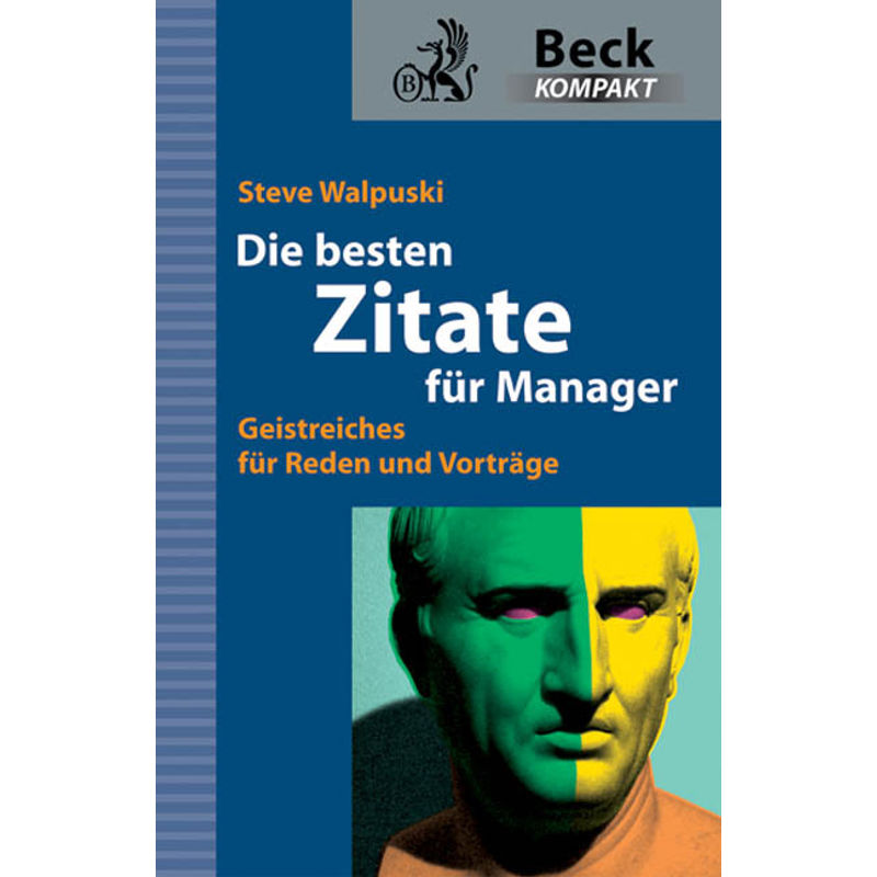 Die Besten Zitate Für Manager - Steve Walpuski, Kartoniert (TB) von Beck Juristischer Verlag