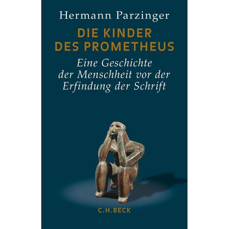 Die Kinder Des Prometheus - Hermann Parzinger, Leinen von Beck