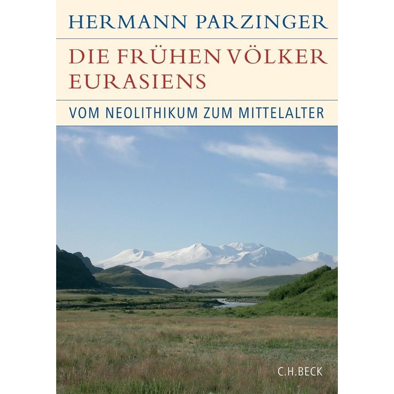 Die Frühen Völker Eurasiens - Hermann Parzinger, Leinen von Beck