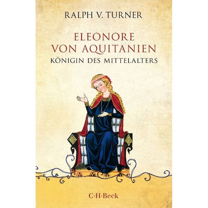 Eleonore Von Aquitanien - Ralph V. Turner, Taschenbuch von Beck
