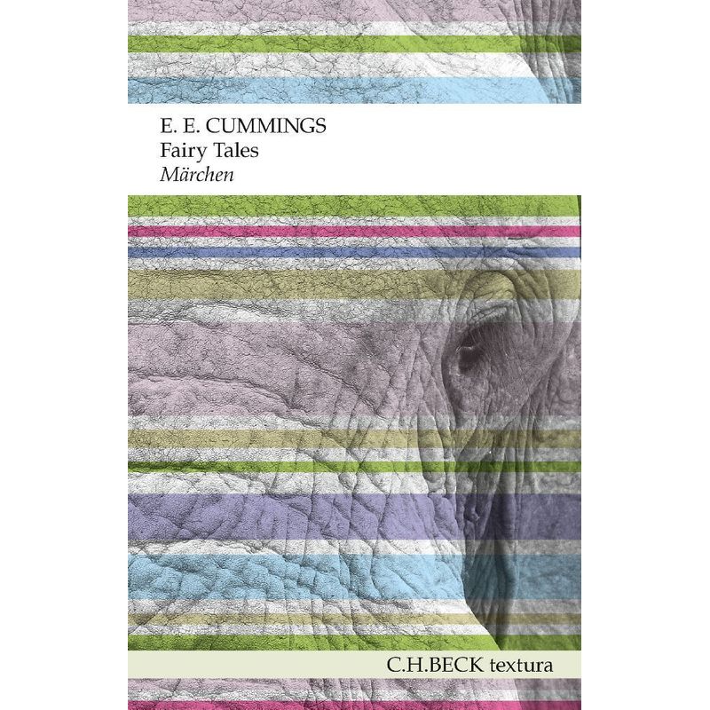 Fairy Tales. Märchen - Edward E. Cummings, Kartoniert (TB) von Beck