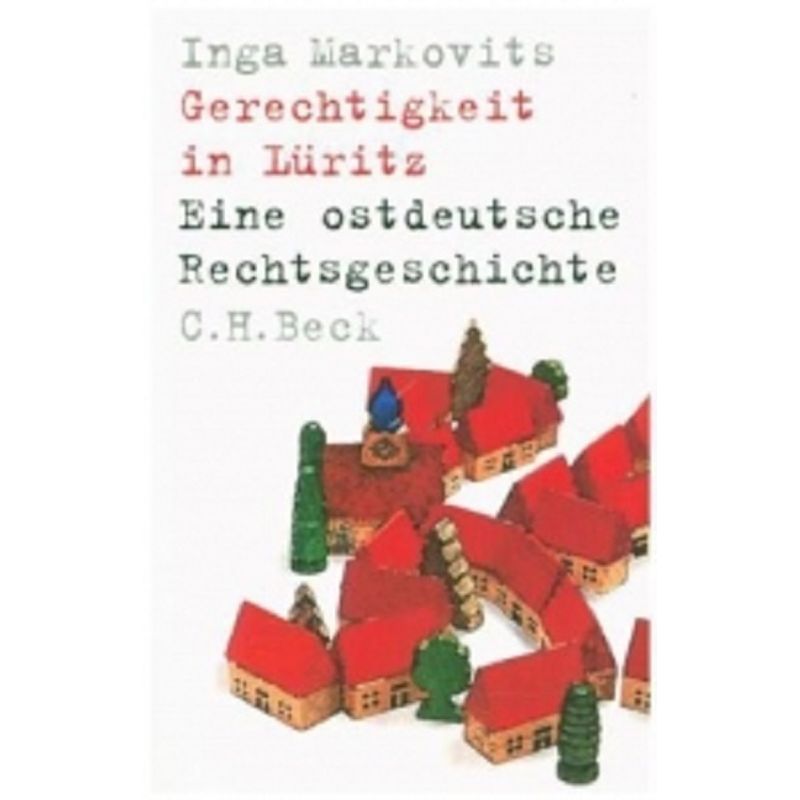 Gerechtigkeit In Lüritz - Inga Markovits, Kartoniert (TB) von Beck