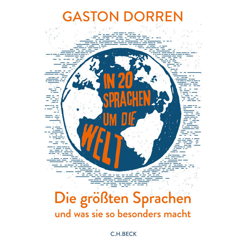 In 20 Sprachen Um Die Welt - Gaston Dorren, Gebunden von Beck