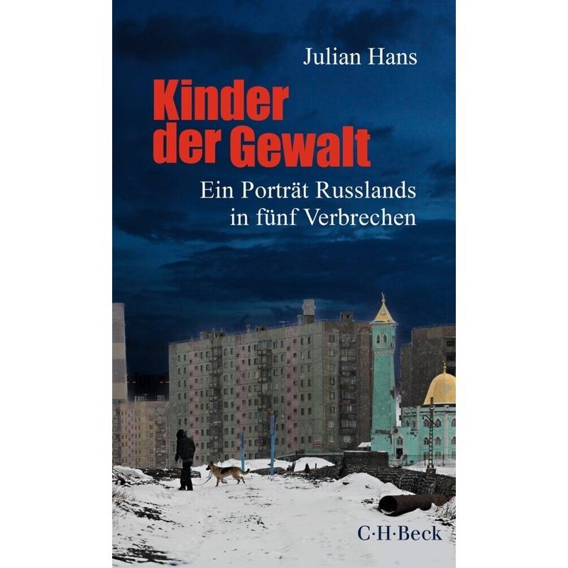 Kinder Der Gewalt - Julian Hans, Kartoniert (TB) von Beck